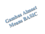 Gambas Almost
Means BASIC